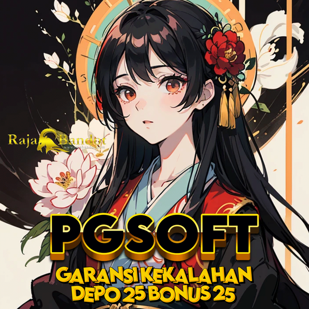 PGSOFT ✈️ Daftar Slot Garansi Kekalahan 100 & Depo 25 Bonus 25 Server Thailand